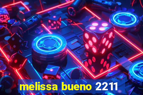 melissa bueno 2211